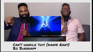 Are We Bo Burnham Fans??? Bo Burnham - Can't Handle This (Kanye Rant) Reaction