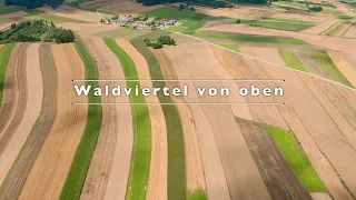 Waldviertel von oben - Drone Reel 2021