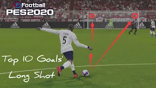 PES 2020 Long Shot Goals |TOP 10 GOALS|