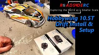 RC Drift - Hobbywing 10.5T Brushless Sensored, Setup | Install | Testing