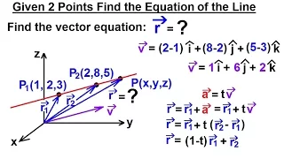 Calculus 3: Integration - Equations of Lines & Planes (6 of 27) Find the Vector Line Eqn. of a Line