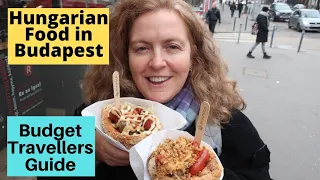 HUNGARIAN FOOD in BUDAPEST - Best Bargains - Budget traveller's guide