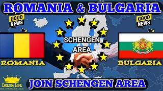 Romania and Bulgaria join schengen 2024 | romania schengen news today | bulgaria schengen news today