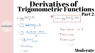 Calculus - HOW TO: Derivatives of Trigonometric Functions (Moderate Level, Part 2)