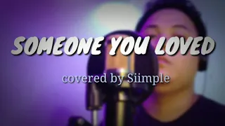 Someone you loved || cover by Siimple | bm-800 condenser mic + v8 soundcard test