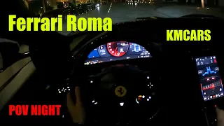 Ferrari Roma Drive Night Kmcars