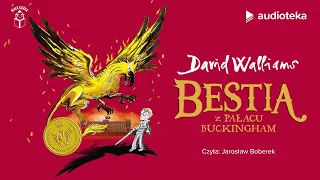 "Bestia z Pałacu Buckingham" David Walliams | audiobook