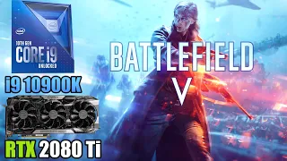 Battlefield V - RTX 2080 Ti + i9 10900K - 1080p, 1440p & 4K - Ultra & Low Settings