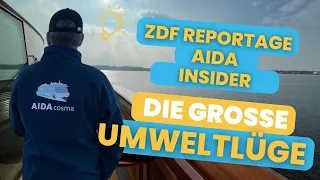 Die Umweltlügen zu AIDA Cruises - ZDF AIDA INSIDER