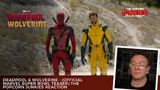 DEADPOOL & WOLVERINE - (Official Marvel Super Bowl Teaser) The Popcorn Junkies Reaction