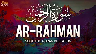 Surah Ar-Rahman سورة الرحمن World's Most soothing recitation | Heart Touching | Sense Quran TV