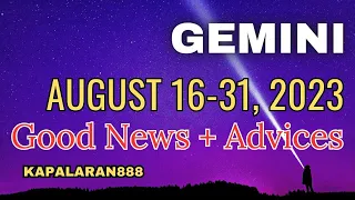 BAKIT GANON? ♊️ GEMINI AUGUST 16-31, 2023 MONEY/CAREER/LOVE #KAPALARAN888 tagalog tarot reading