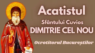 Acatistul Sfantului Cuvios Dimitrie cel Nou