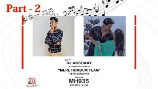 Red FM Interview - Part 2 | Mere Humdum | Hindi Song | Daboo Malik | Rachna & Vikrant | RJ Akshaay