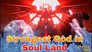 soul land strongest god explained in hindi
