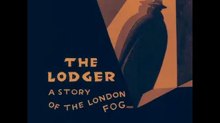 RESTORED VERSION OF HITCHCOCK CLASSIC 'THE LODGER' WITH NITIN SAWHNEY SCORE