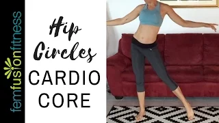 Hip Circles Cardio Core: Feel-Good Fitness!