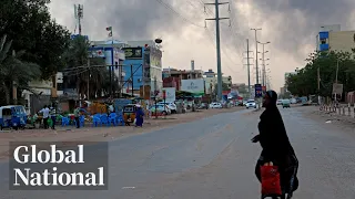 Global National: April 16, 2023 | Sudan power struggle continues leaving dozens dead