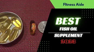 Best Fish Oil Supplements of 2023 - Top 7 Omega-3 Supplements Review