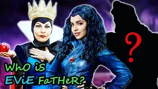 DESCENDANTS 2 🍎 Who is EVIE`s Dad? 👪