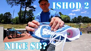 Trying the ISHOD WAIR 2 AIR MAX  Nike SBs | Skate and Tell