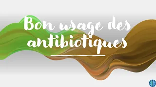 Bon usage des antibiotiques - Podcast - Docteur Synapse