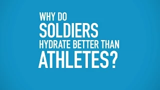 Why Do Soldiers Hydrate Better Than Athletes? - CamelBak HydratED