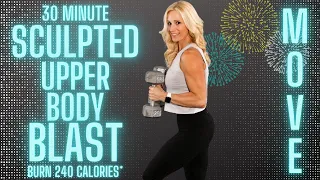 30 Minute UPPER BODY Blast | Sculpt Your Upper Body | Home Workout