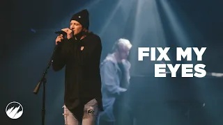 Fix My Eyes by For King and Country - Flatirons Community Church