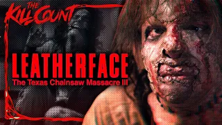 Leatherface: Texas Chainsaw Massacre III (1990) KILL COUNT