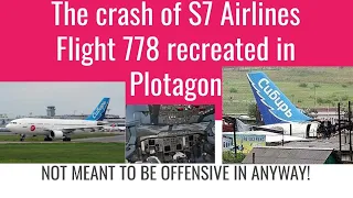 The crash of S7 Airlines Flight 778 recreated in Plotagon