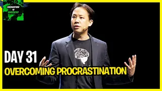 Day 31 - Overcoming Procrastination|Unleash Your Superbrain | Jim Kwik