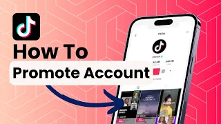 How To Promote Account On TikTok?