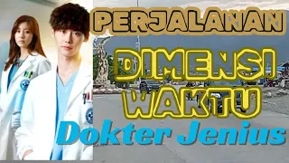 131-135 PERJALANAN DIMENSI WAKTU SANG DOKTER JENIUS