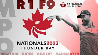 CDGT 6 | 2023 Canadian Nationals | MPO Round 1 Front 9 |  Regitnig, Gilbert, Bates, Hanemayer