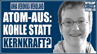 Anna Veronika Wendland | Atom-Aus in Deutschland: Reichen Erneuerbare Energien aus? | Hyslop Uncut