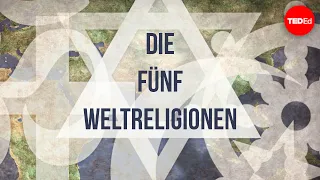 Die fünf Weltreligionen – John Bellaimey