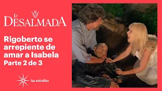 La Desalmada 2/3: ¡Rigoberto muere en los brazos de su papá! | C-78