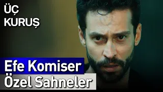 Üç Kuruş | 25. Bölüm Efe Komiser Özel Sahneler 👮😎