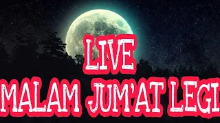 🔴 LIVE JIMAT 23 JUNI 22 (MALAM JUM'AT LEGI )