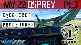 MV-22 Osprey Part 3: Emergency Procedures - for MSFS 2020