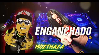 enganchado mozthaza