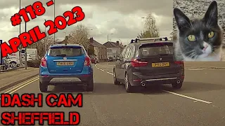 Sheffield & Surrounding Dash Cam Compilation #118  - April 2023