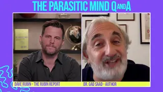 The Parasitic Mind Q&A Event - Dr. Gad Saad with Dave Rubin (THE SAAD TRUTH_1148)