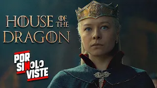 Por si no lo viste: LA CASA DEL DRAGÓN | Resumen