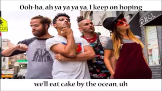 DNCE - Cake By The Ocean (Lyrics HD/HQ)