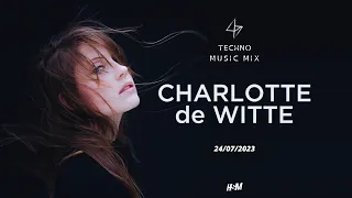 TECHNO MIX 2023 🎧 CHARLOTTE DE WITTE SET July 24TH, 2023 / Popular Rave Songs 🎧
