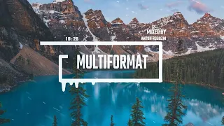 Multiformat #2 [Deep House] by Anton Rogozin
