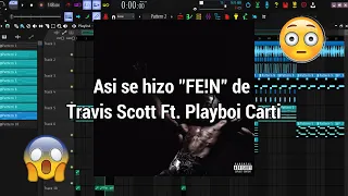 Así se hizo “FE!N” de Travis Scott Ft. Playboi Carti (FL Studio Remake + FLP)