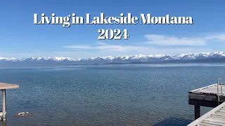 Living in Lakeside Montana 2024